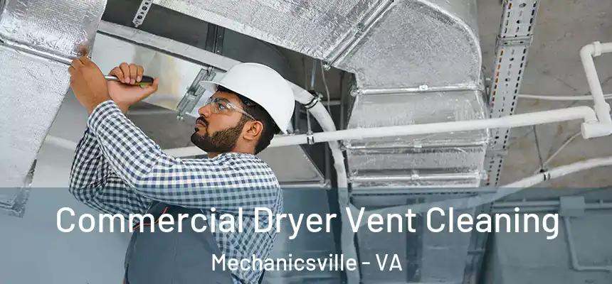  Commercial Dryer Vent Cleaning Mechanicsville - VA