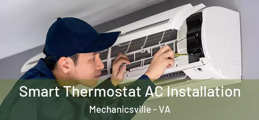  Smart Thermostat AC Installation Mechanicsville - VA
